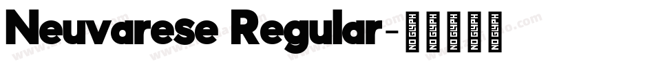 Neuvarese Regular字体转换
